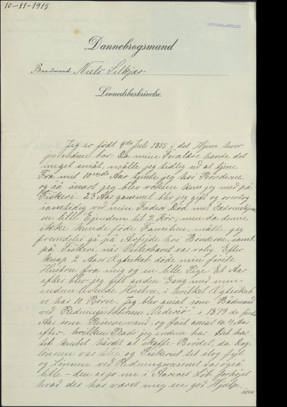 Første side af Niels Silkjærs håndskrevne levnedsbeskrivelse til Ordenskapitlet, november 1915